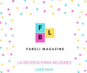 LA REVISTA PARA MUJERES - FABELI MAGAZINE - MODA BELLEZA ESTILO DE VIDA GASTRONOMIA REVISTA EN ESPAÑOL FEMINISMO WWW.FABELIMAGAZINE.COM